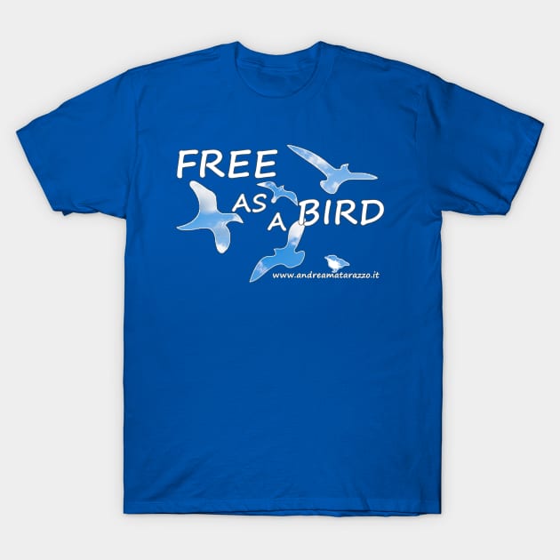 Free as a Bird T-Shirt by Andrea Matarazzo